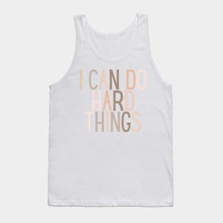 I Can Do Hard Things - Beige Quotes Aesthetic Tank Top